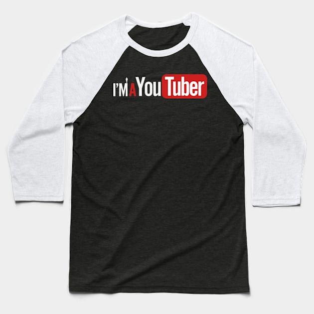 I'm A Youtuber for Men (White) Baseball T-Shirt by ajrocks